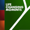Life changing moments