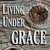 Living Under Grace
